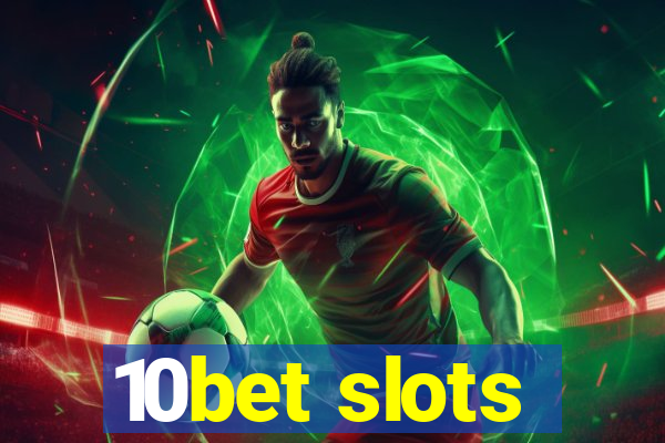 10bet slots